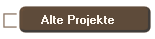 Alte Projekte